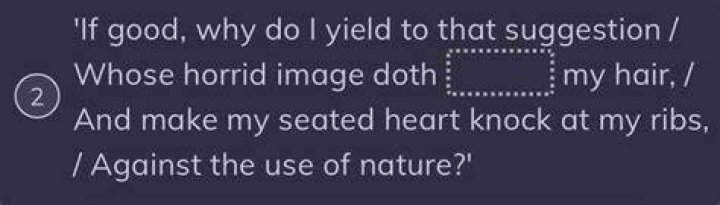 Why do I yield to that suggestion whose horrid image doth?