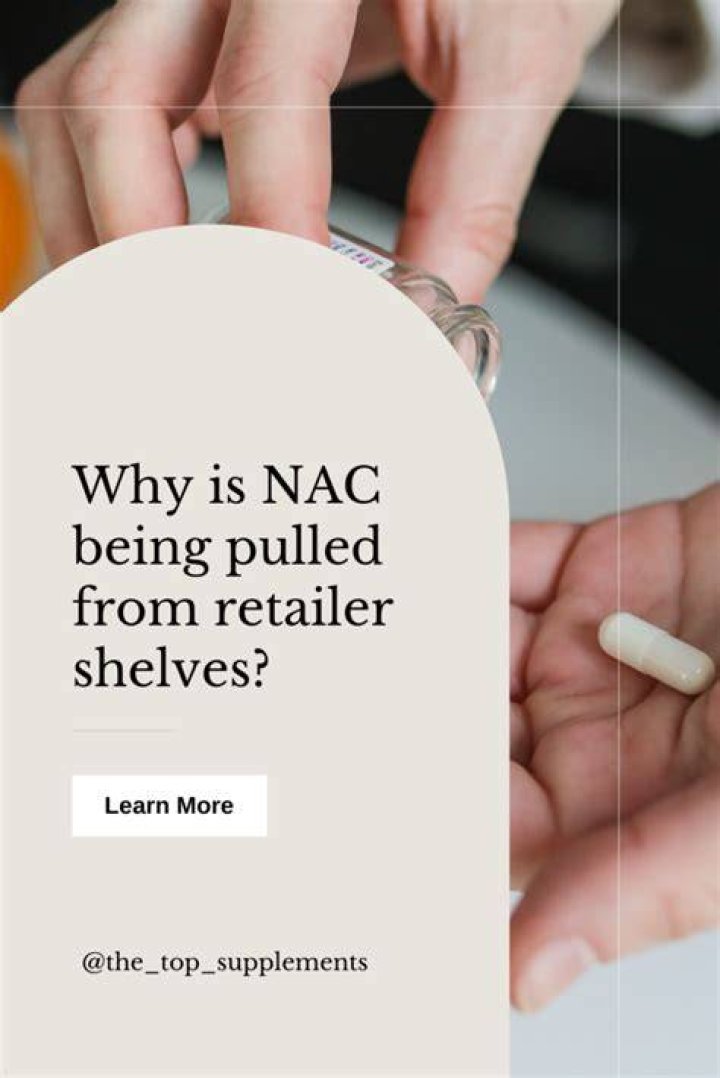 Why is NAC supplement banned?