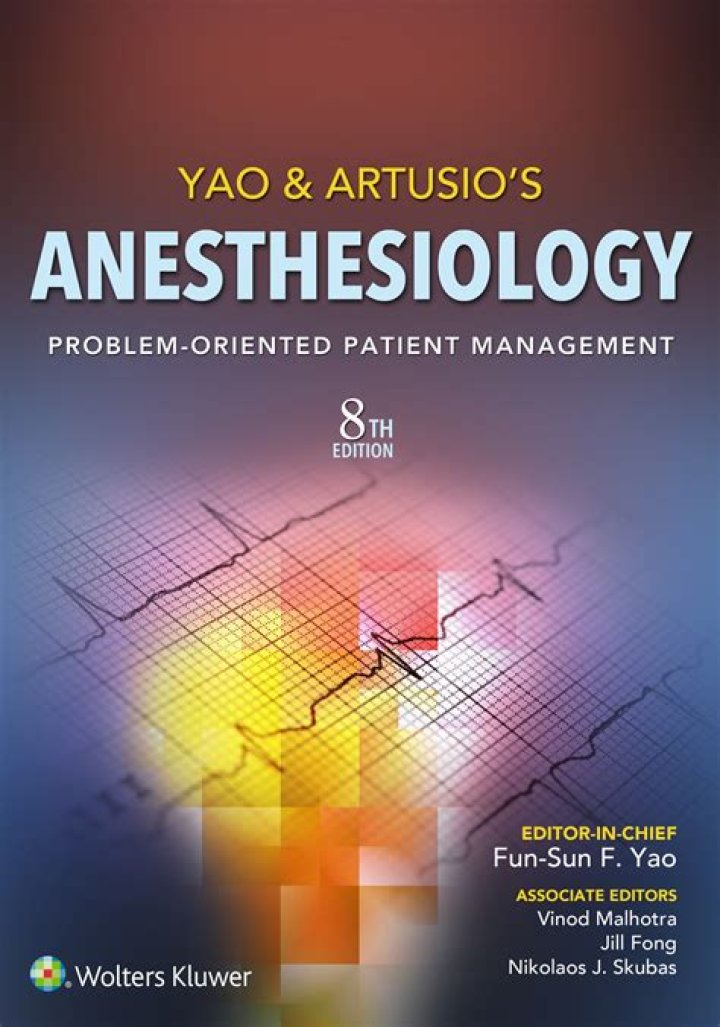 Anesthesiology Problem-Oriented Patient Management: Yao & Artusio's Clinical Guide PDF